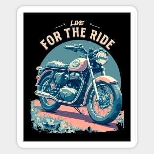 Classic British Motorcycle - Live For The Ride Magnet